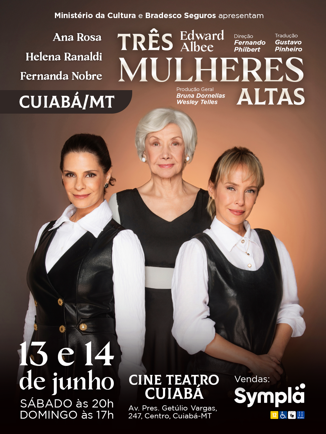 Turnê “Três Mulheres Altas”, com Ana Rosa, Helena Ranaldi e Fernanda Nobre chega a Cuiabá
